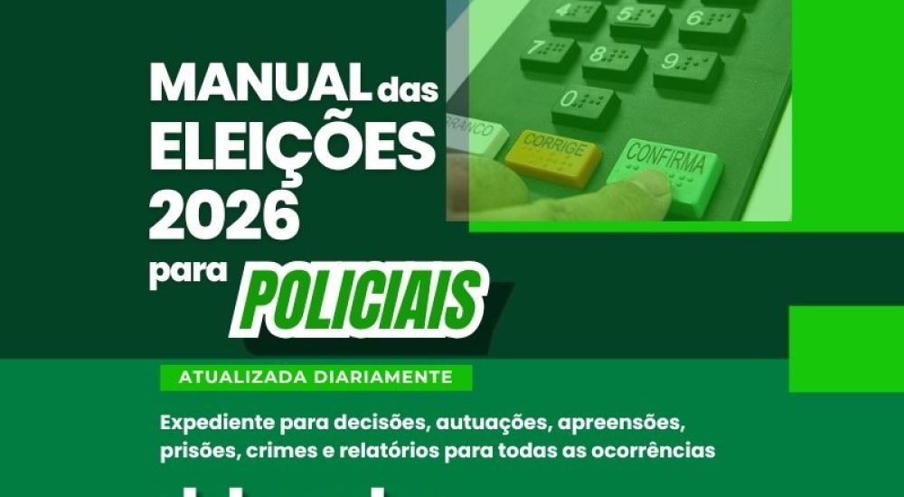 HOME-BANNER-MANUAL-ELEICOES-PARA-POLICIAIS-2026-2