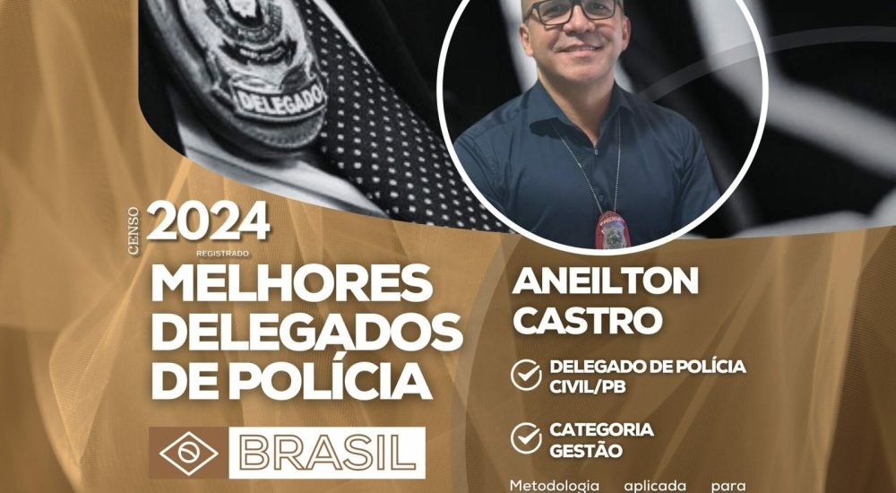 banner-ANEILTON-CASTRO-melhores-delegados-portal-2024-1