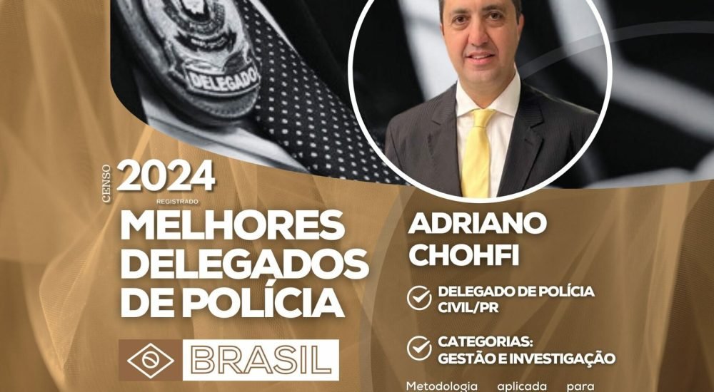 banner-melhores-delegados-portal-2024-ADRIANO-CHOHFI-1