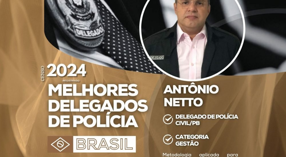 banner-melhores-delegados-portal-2024-ANTONIO-NETTO-1