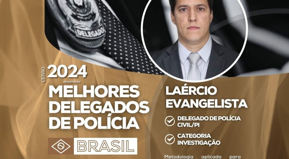 banner-melhores-delegados-portal-2024-LAERCIO-EVANGELISTA