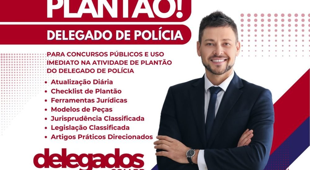 home-banner-manual-plantao-delegado-de-policila-portaldelegados-15ago24-1-1